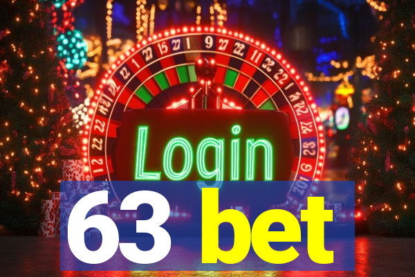 63 bet